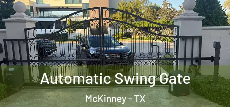 Automatic Swing Gate McKinney - TX