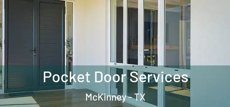 Pocket Door Services McKinney - TX